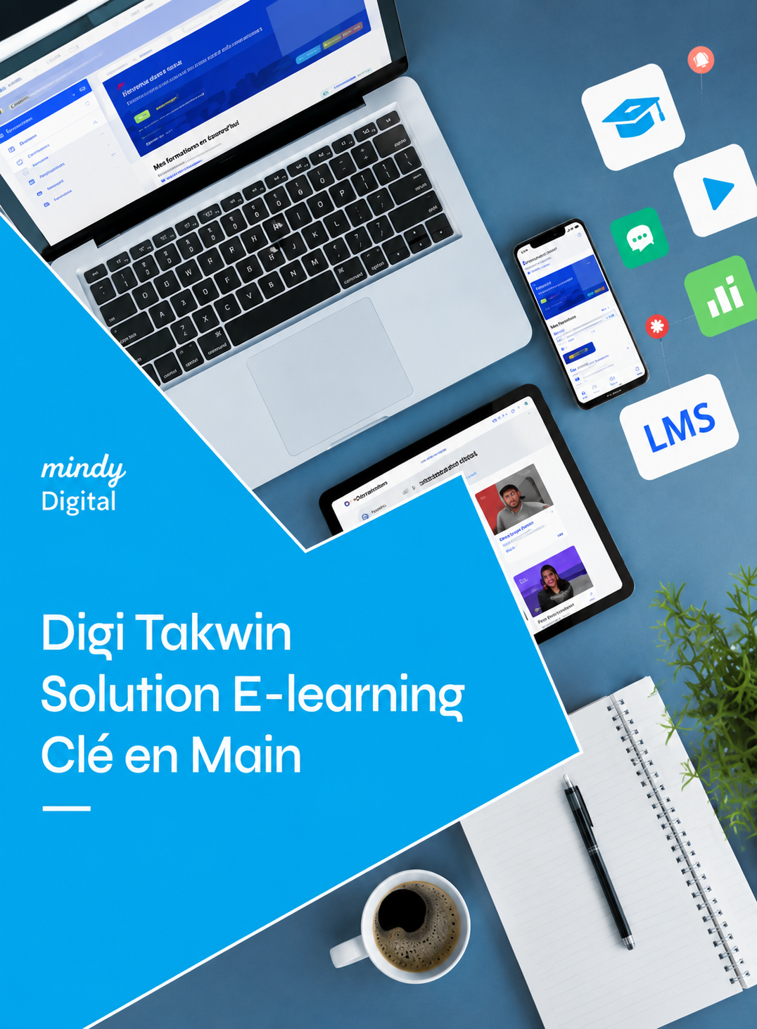 Digi Takwin<br> Solution E-learning Clé en Main